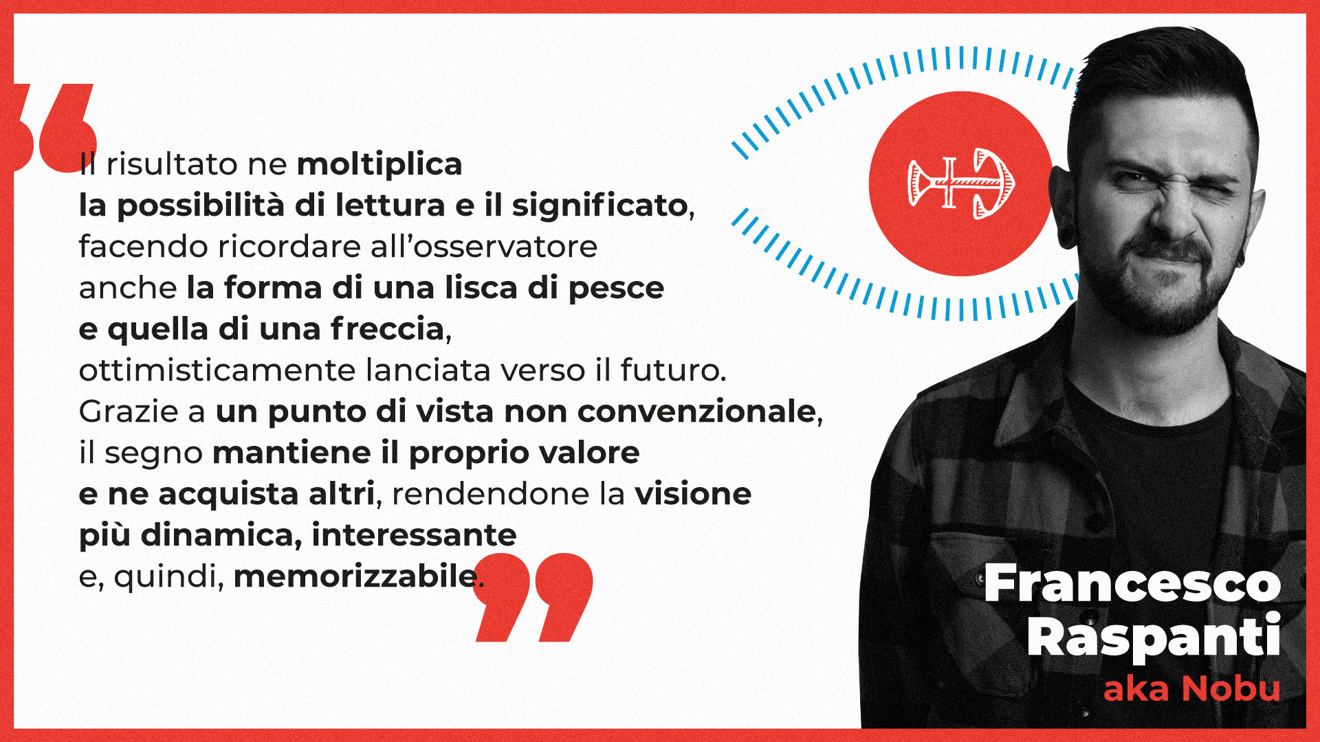Citazione sull'art direction di Pescaria